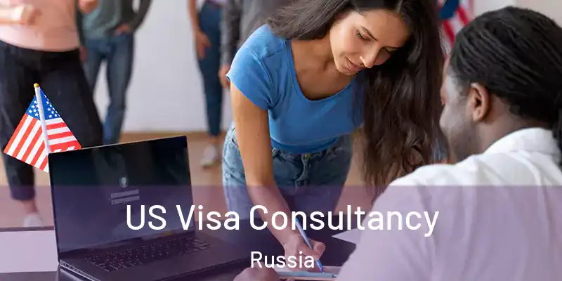  US Visa Consultancy Russia