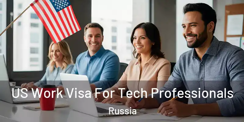  US Work Visa For Tech Professionals Russia