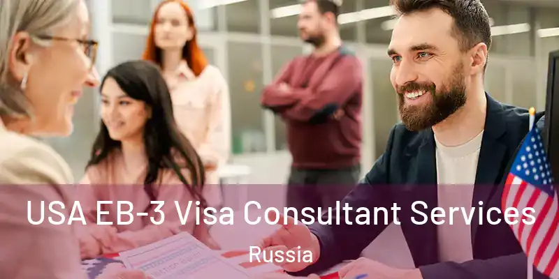  USA EB-3 Visa Consultant Services Russia