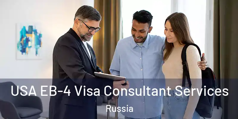  USA EB-4 Visa Consultant Services Russia